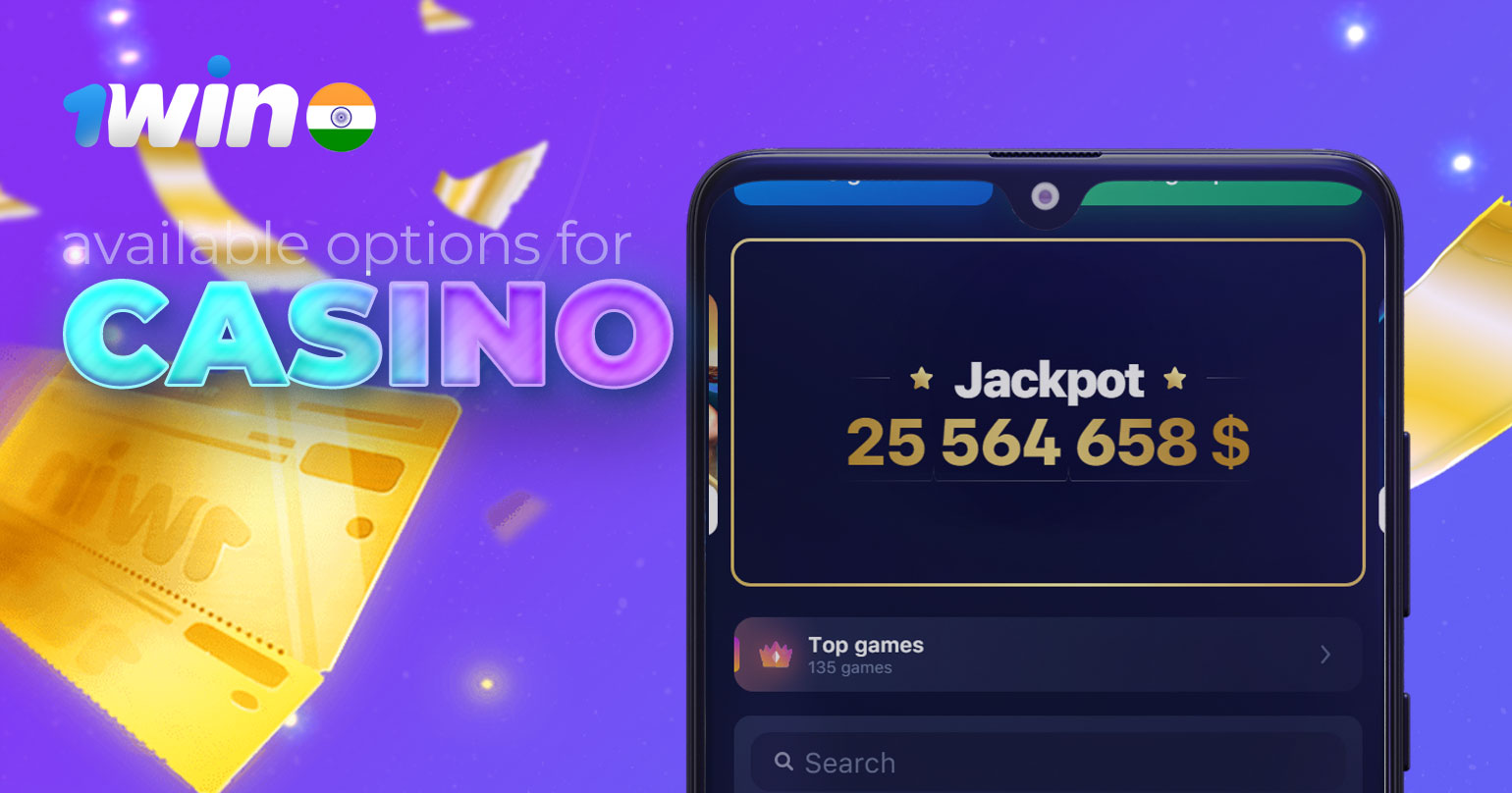 All available casino games and also casino promotions on the 1win india app.