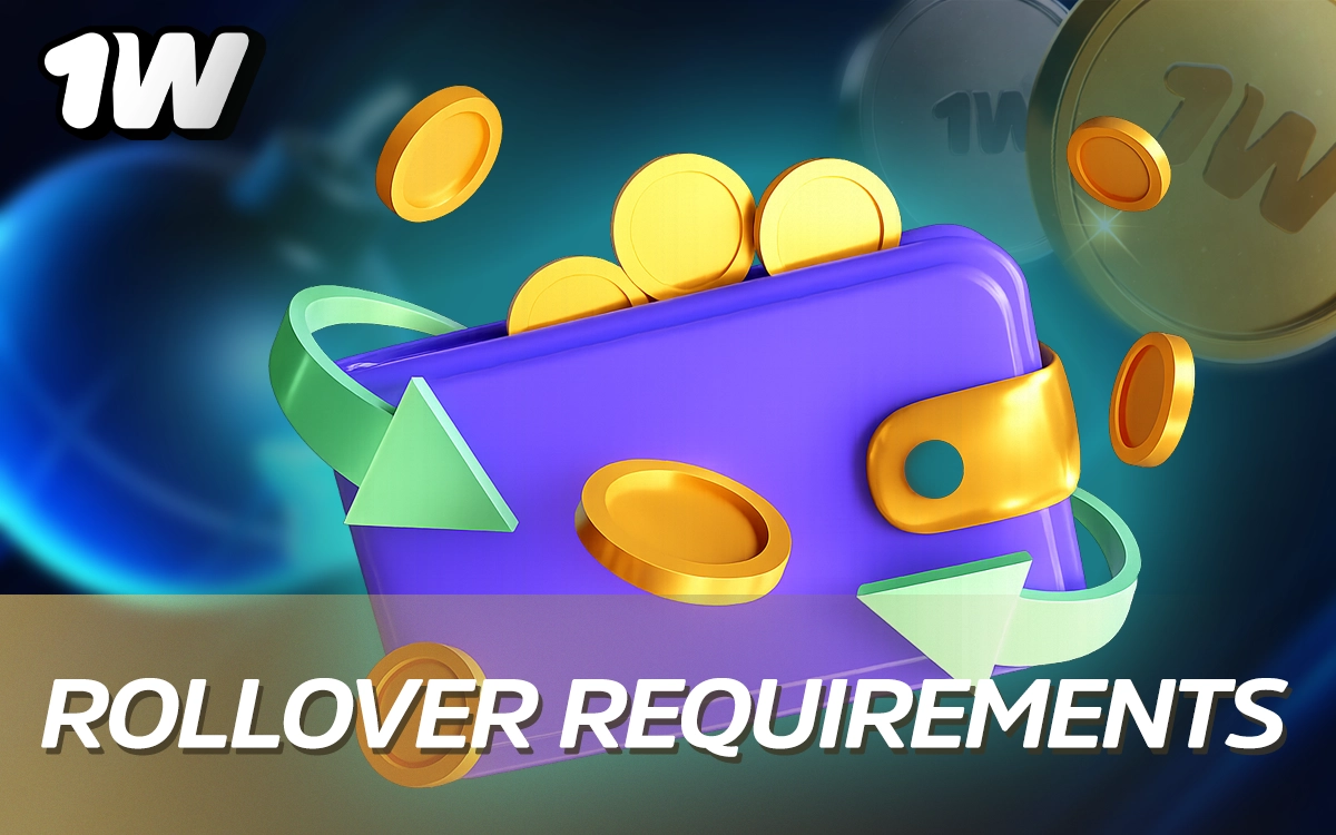 Rollover requirements tied to 1Win promo codes